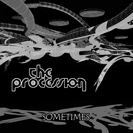 The Procession - Sometimes - Zortam Music