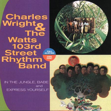The Watts 103rd Street Rhythm Band - In The Jungle, Babe/ Express Yourself - Zortam Music