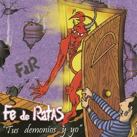 Fe De Ratas - Tus Demonios Y Yo - Zortam Music