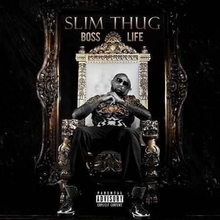 Slim Thug - Boss Life Lyrics - Zortam Music
