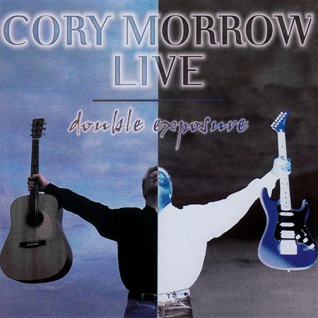 Cory Morrow - Double Exposure: Live [Disc 1] - Zortam Music