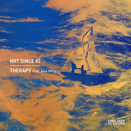 Hot Since 82 - Therapy (Remixes) - Zortam Music