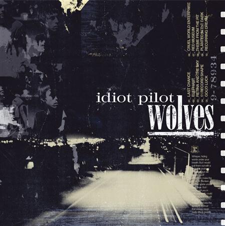 Idiot Pilot - Wolves - Zortam Music