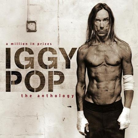 Iggy Pop - A Million In Prizes - The Anthology (CD1) - Zortam Music