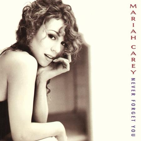 Mariah Carey - Never Forget You [Single] - Zortam Music