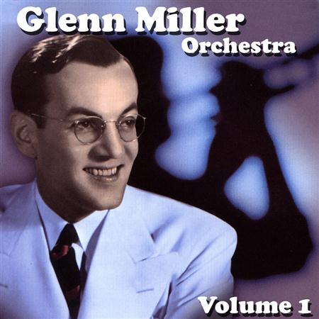GLENN MILLER - The Glenn Miller Orchestra - Zortam Music GLENN MILLER - The Glenn Miller Orchestra - Zortam Music