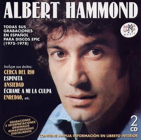 ALBERT HAMMOND - Todas Sus Grabaciones En Espaã±ol Para Discos Epic [disc 2] - Zortam Music