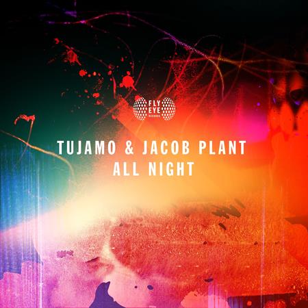 Tujamo & Jacob Plant - All Night - Zortam Music