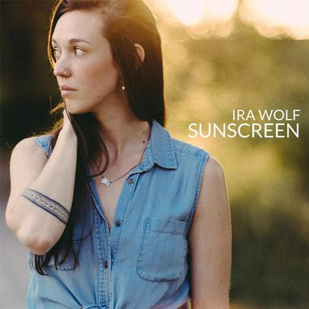 Ira Wolf - Sunscreen Lyrics - Zortam Music