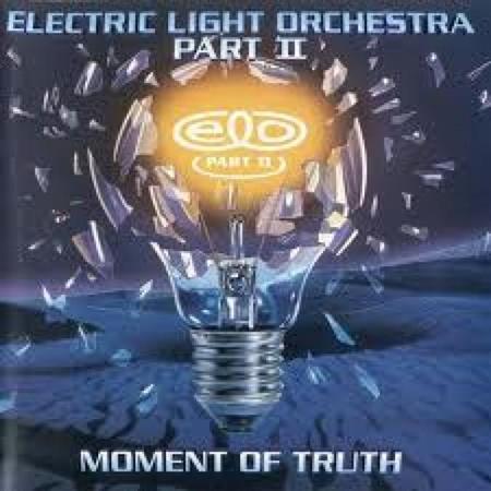 Electric Light Orchestra Part Ii - Moment Of Truth - Zortam Music