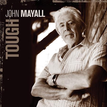 John Mayall - Tough Times Ahead Lyrics - Zortam Music
