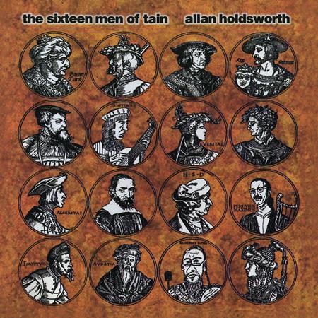 Allan Holdsworth - The Sixteen Men of Tain - Zortam Music