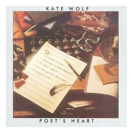 kate wolf - Poet