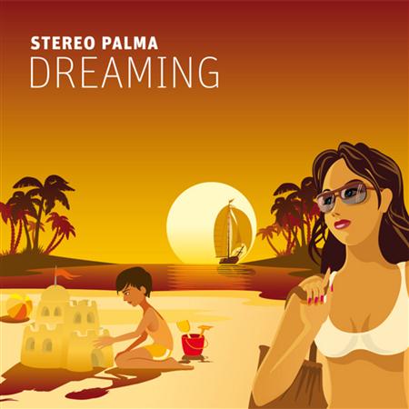 Stereo Palma - Dreaming (Dave Darell Remix) - Zortam Music