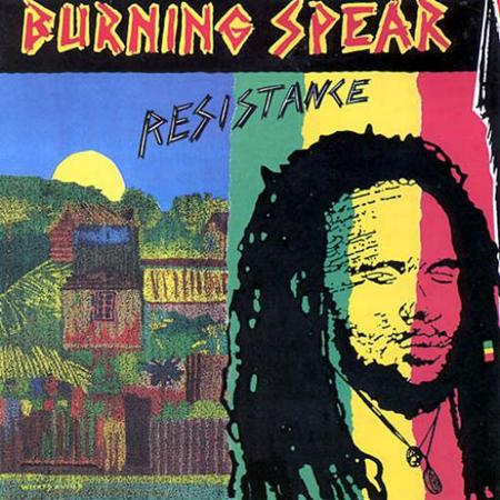 Burning Spear - Resistance (Reissue 1999) - Zortam Music