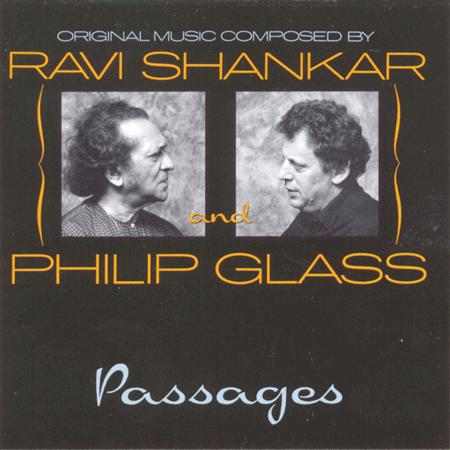 Ravi Shankar and Philip Glass - Passages [BBC Radio 3][Bootleg] - Zortam Music