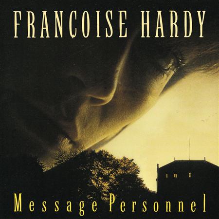 55 Francoise Hardy - Message Personnel (Version Deluxe) - Zortam Music