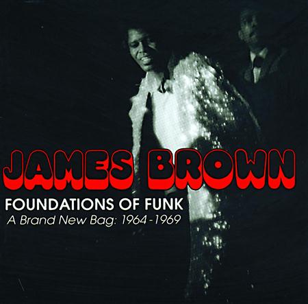 James Brown - Foundations Of Funk A Brand New Bag 1964-1969 [disc 2] - Zortam Music