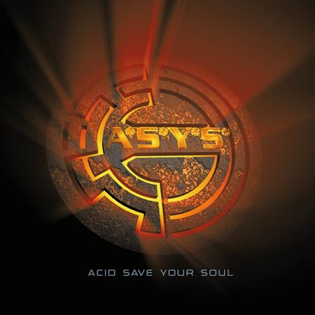 Asys - Acid Save Your Soul - Zortam Music