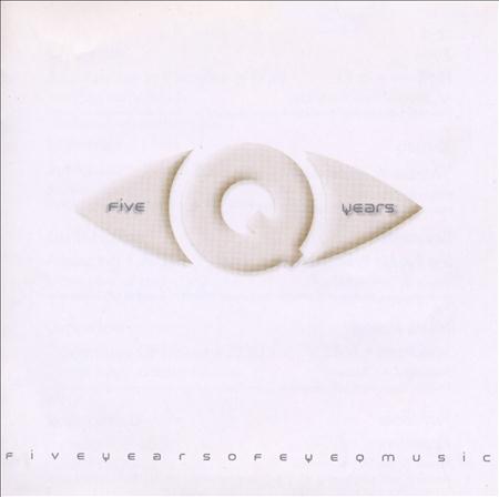 Cybordelics - Five Years Of EYE Q Music - Zortam Music