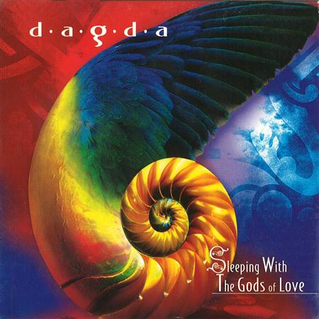 Dagda - Sleeping With The Gods Of Love - Zortam Music
