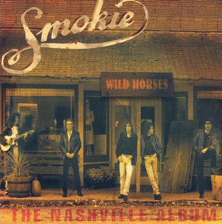 SMOKIE - Wild Horses - The Nashville Album - Zortam Music
