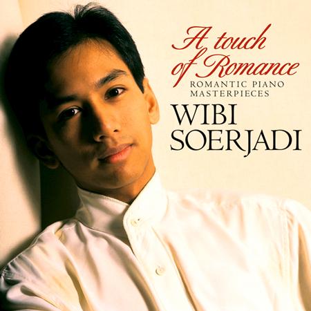 Wibi Soerjadi - A Touch Of Romance - Romantic Piano Masterpieces - Zortam Music