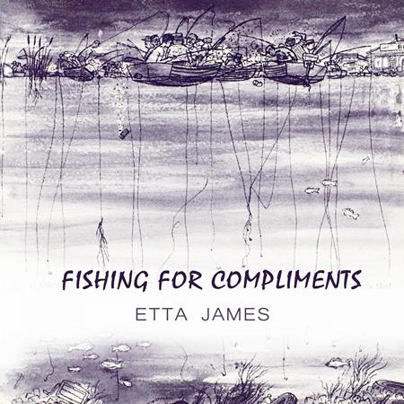 Etta James - Fishing For Compliments - Zortam Music