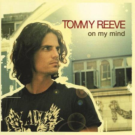 Tommy Reeve - On My Mind Lyrics - Zortam Music