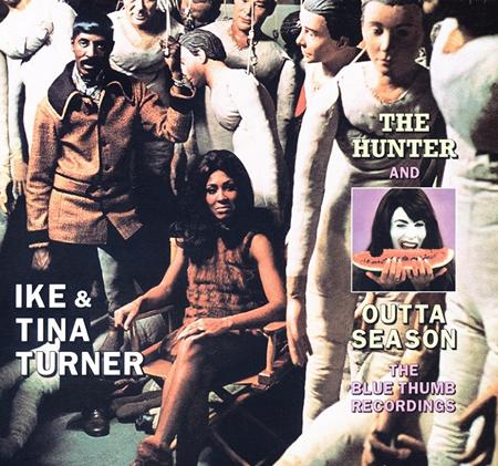 Ike & Tina Turner - The Hunter / Outta Season - Zortam Music