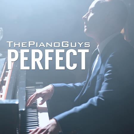 The Piano Guys - Perfect - Zortam Music