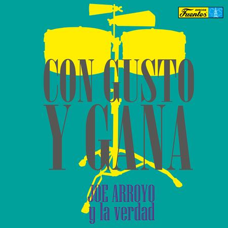 Joe Arroyo Y La Verdad - Con Gusto Y Gana - Zortam Music