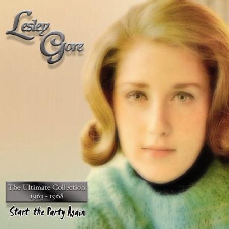 LESLEY GORE - The Ultimate Collection Start The Party Again 1963-1968 - Zortam Music