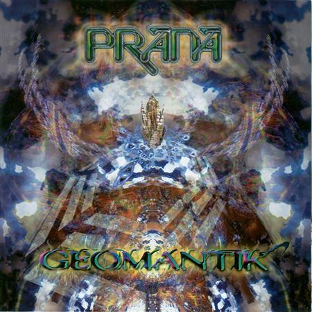 Prana - Geomantik - Zortam Music
