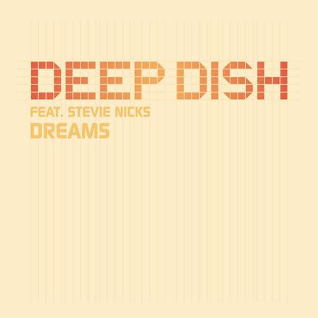 Deep Dish Feat Stevie Nicks - Dreams - Zortam Music