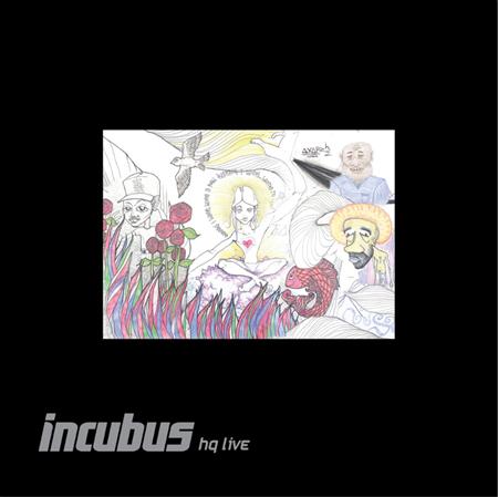 Incubus - Incubus HQ Live, Disc 1 - Zortam Music