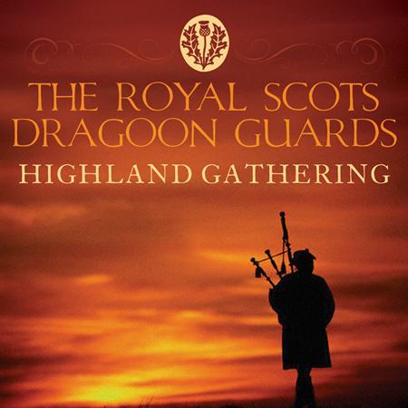 The Royal Scots Dragoon Guards - Highland Gathering - Zortam Music