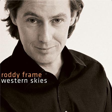 Roddy Frame - Western Skies - Zortam Music