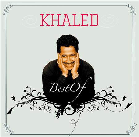 Cheb Khaled - Best of - Zortam Music