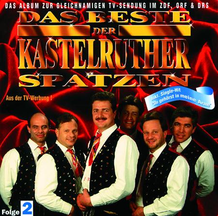 Kastelruther Spatzen - Das Beste Der Kastelruther Spatzen, Vol. 2 - Zortam Music