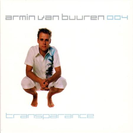 Armin Van Buuren - 004 Transparance [Disc 1] - Zortam Music