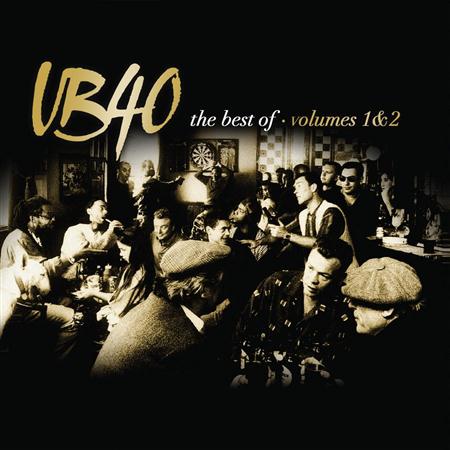Ub40 - The Best Of Ub40 Volumes 1 & 2 - Zortam Music