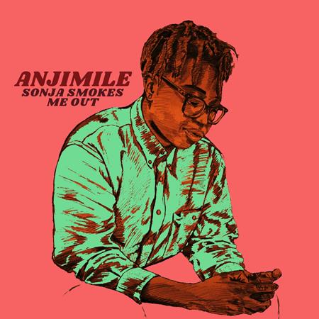 Anjimile - Sonja Smokes Me Out - Zortam Music