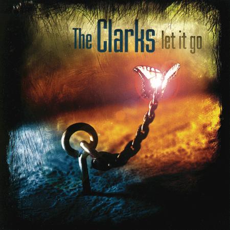 The Clarks - BUTTERFLIES AND AIRPLANES - LET IT GO -2000 - ROCK Lyrics - Zortam Music