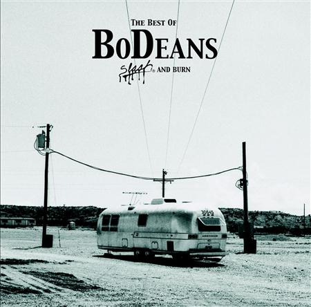 BODEANS - The Best Of Bodeans Slash And Burn - Zortam Music