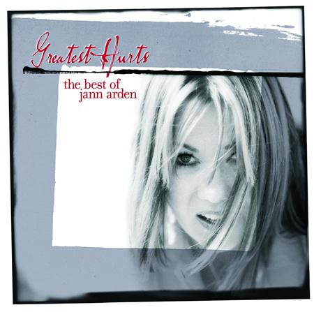 Jann Arden - Greatest Hurts (The Best Of Jann Arden) - Zortam Music