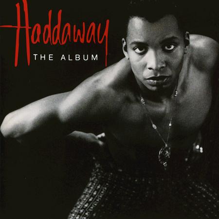Haddaway - The Album (Haddaway album) - Zortam Music