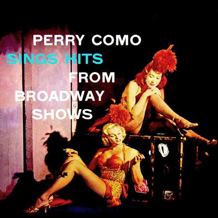 Perry Como - Perry Como Sings Hits From Broadway Shows - Zortam Music