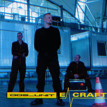 E-Craft - Dos Unit - Zortam Music