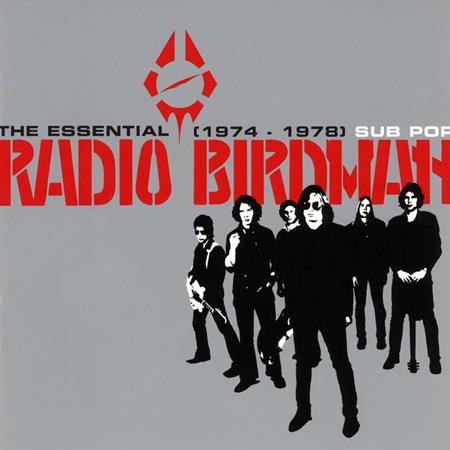 Radio Birdman - The Essential Radio Birdman (1974-1978) - Zortam Music